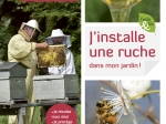 jinstalle-une-ruche-dans-mon-jardin